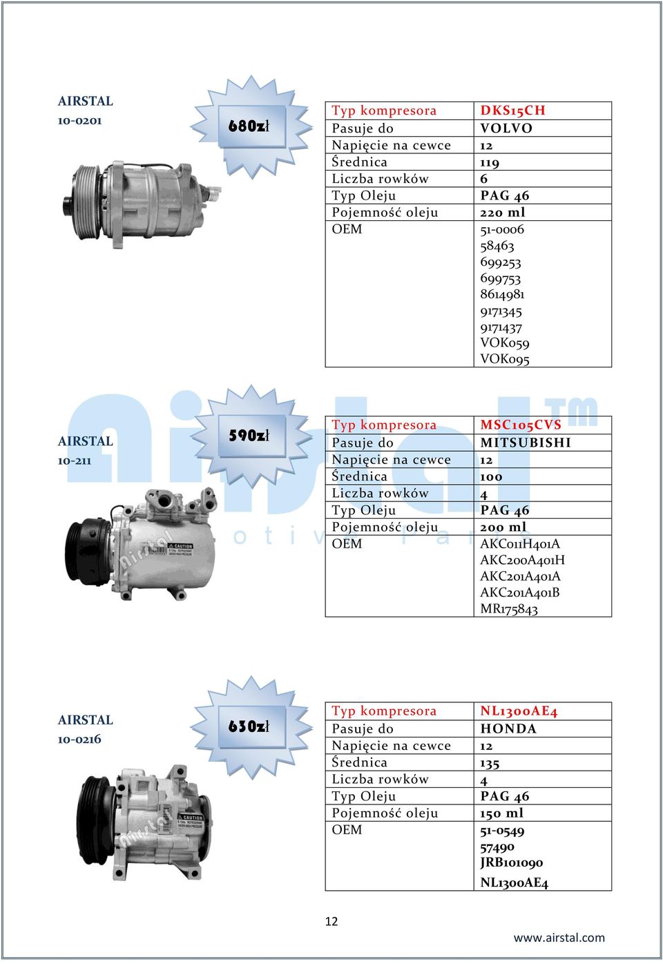 Średnica 100 Pojemność oleju 200 ml OEM AKC011H401A AKC200A401H AKC201A401A AKC201A401B MR175843 10-0216