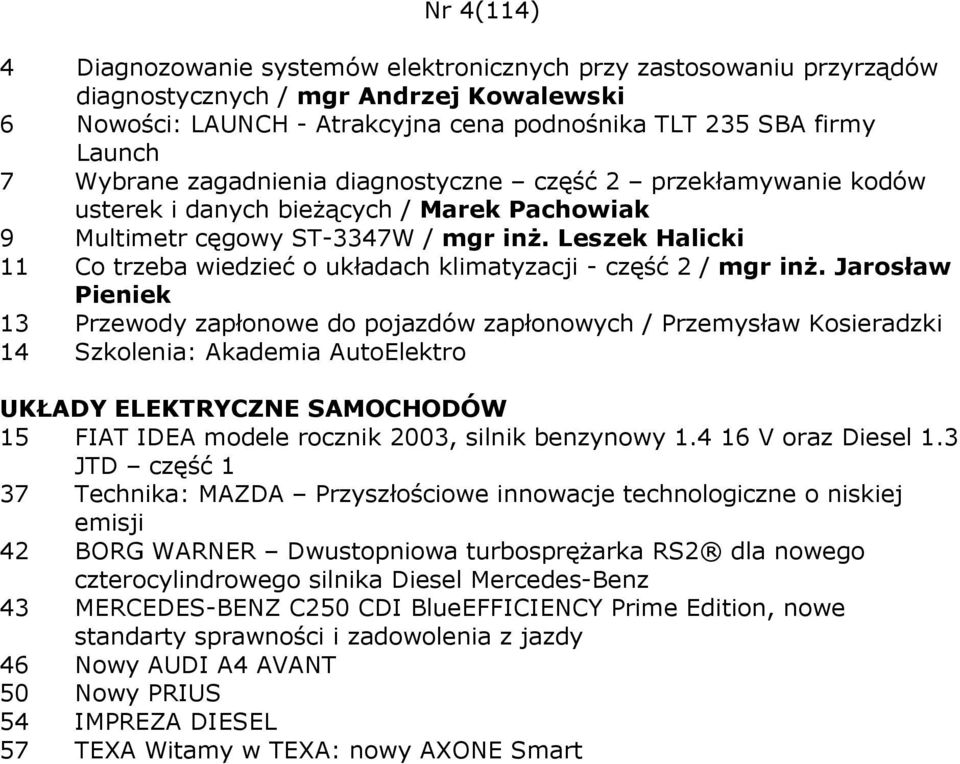 Leszek Halicki 11 Co trzeba wiedzieć o układach klimatyzacji - część 2 / mgr inŝ.