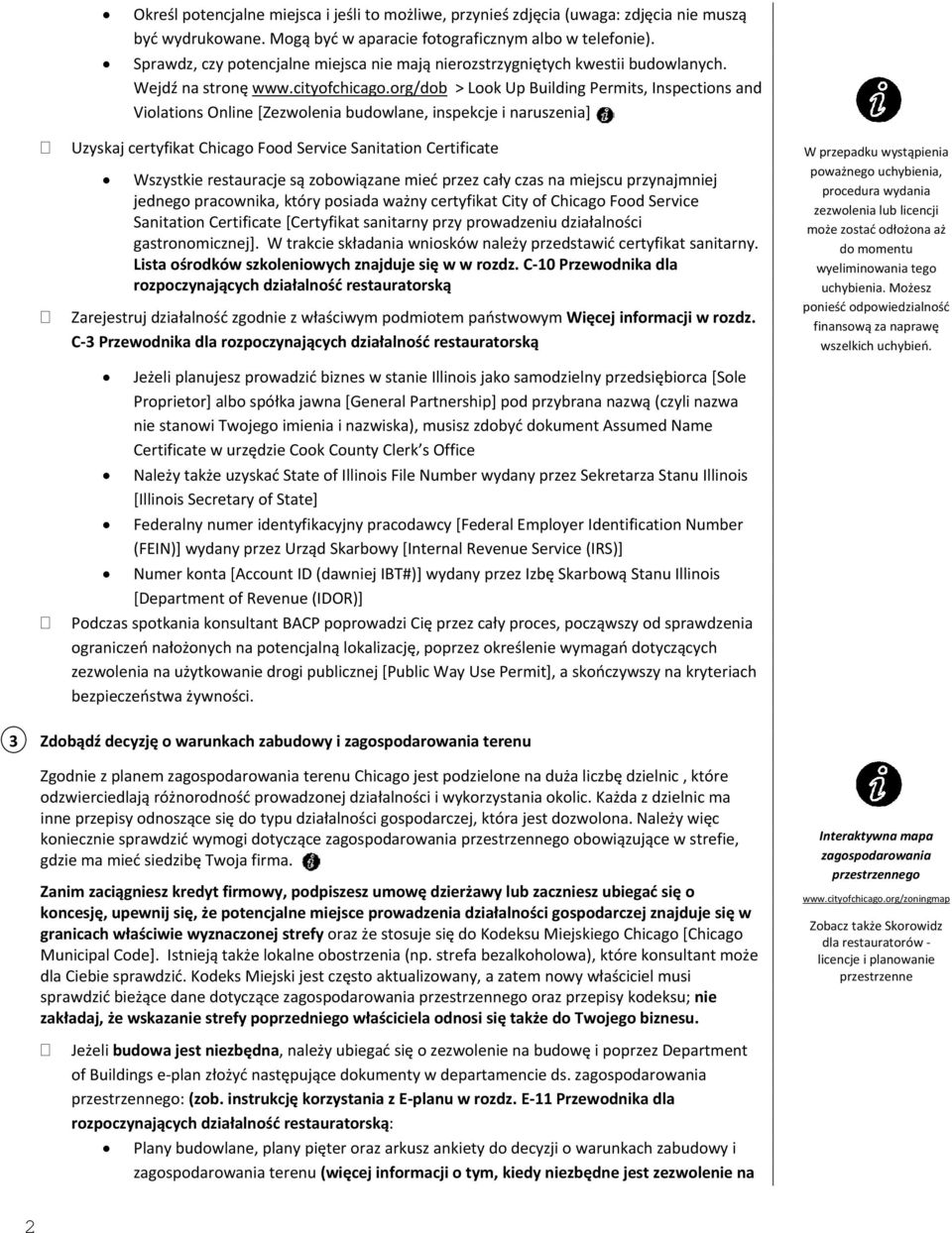 org/dob > Look Up Building Permits, Inspections and Violations Online [Zezwolenia budowlane, inspekcje i naruszenia] Uzyskaj certyfikat Chicago Food Service Sanitation Certificate Wszystkie