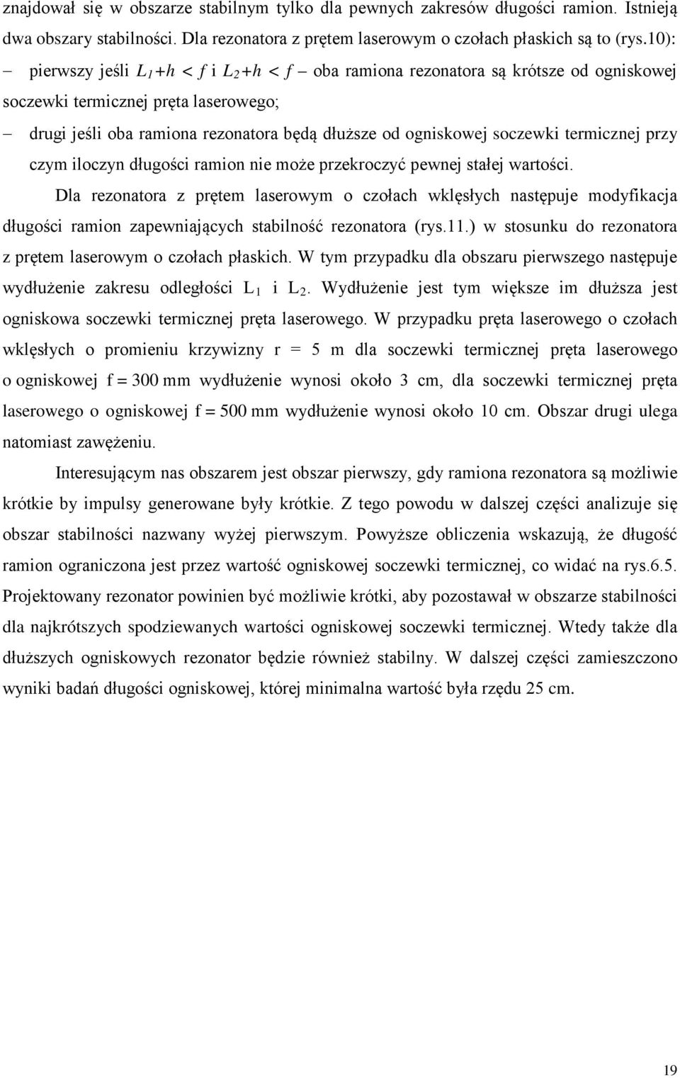 termicznej przy czym iloczyn długości ramion nie może przekroczyć pewnej stałej wartości.