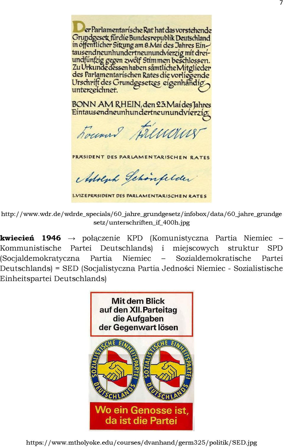 struktur SPD (Socjaldemokratyczna Partia Niemiec Sozialdemokratische Partei Deutschlands) = SED (Socjalistyczna Partia