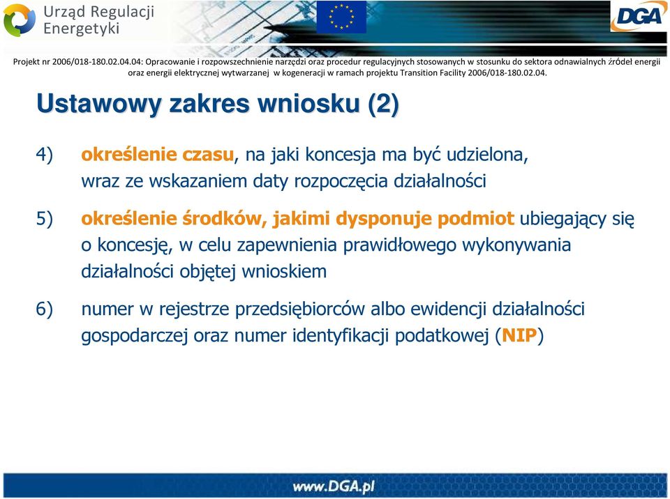 się o koncesję, w celu zapewnienia prawidłowego wykonywania działalności objętej wnioskiem 6) numer