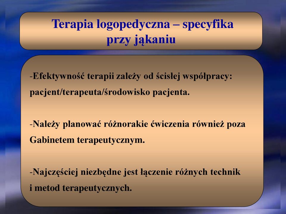 -Należy planować różnorakie ćwiczenia również poza Gabinetem