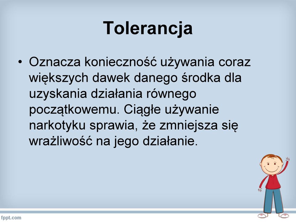 działania równego początkowemu.