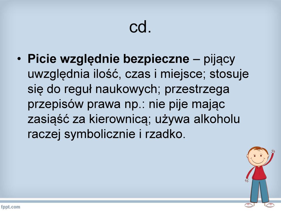 przestrzega przepisów prawa np.