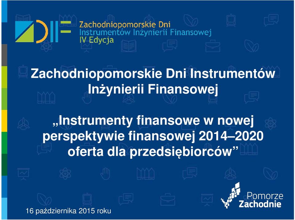 w nowej perspektywie finansowej 2014 2020