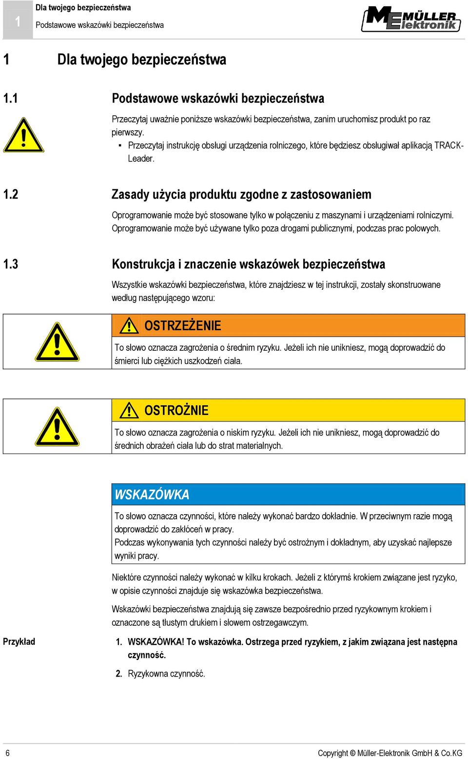 Przeczytaj instrukcję obsługi urządzenia rolniczego, które będziesz obsługiwał aplikacją TRACK- Leader.