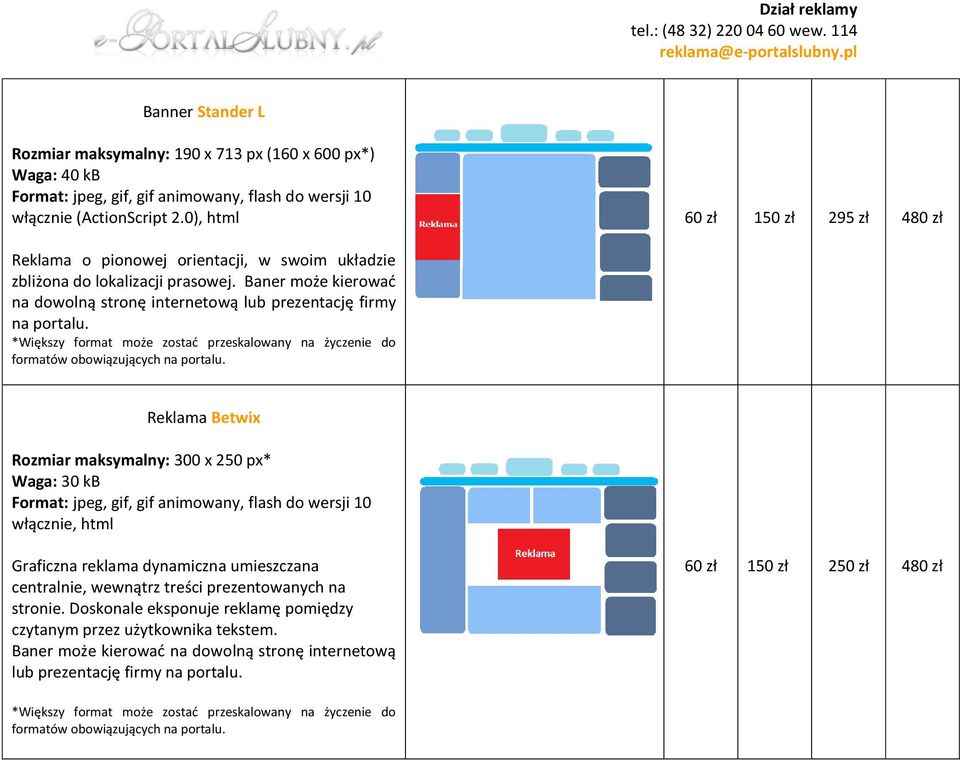 reklama dynamiczna umieszczana centralnie, wewnątrz treści prezentowanych na stronie.