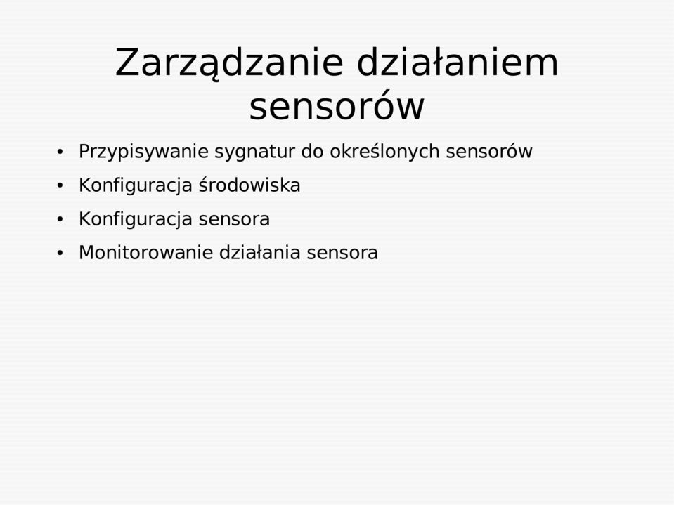 sensorów Konfiguracja środowiska