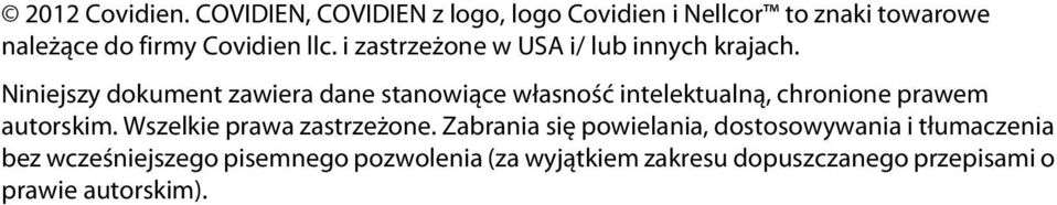 i zastrzeżone w USA i/ lub innych krajach.