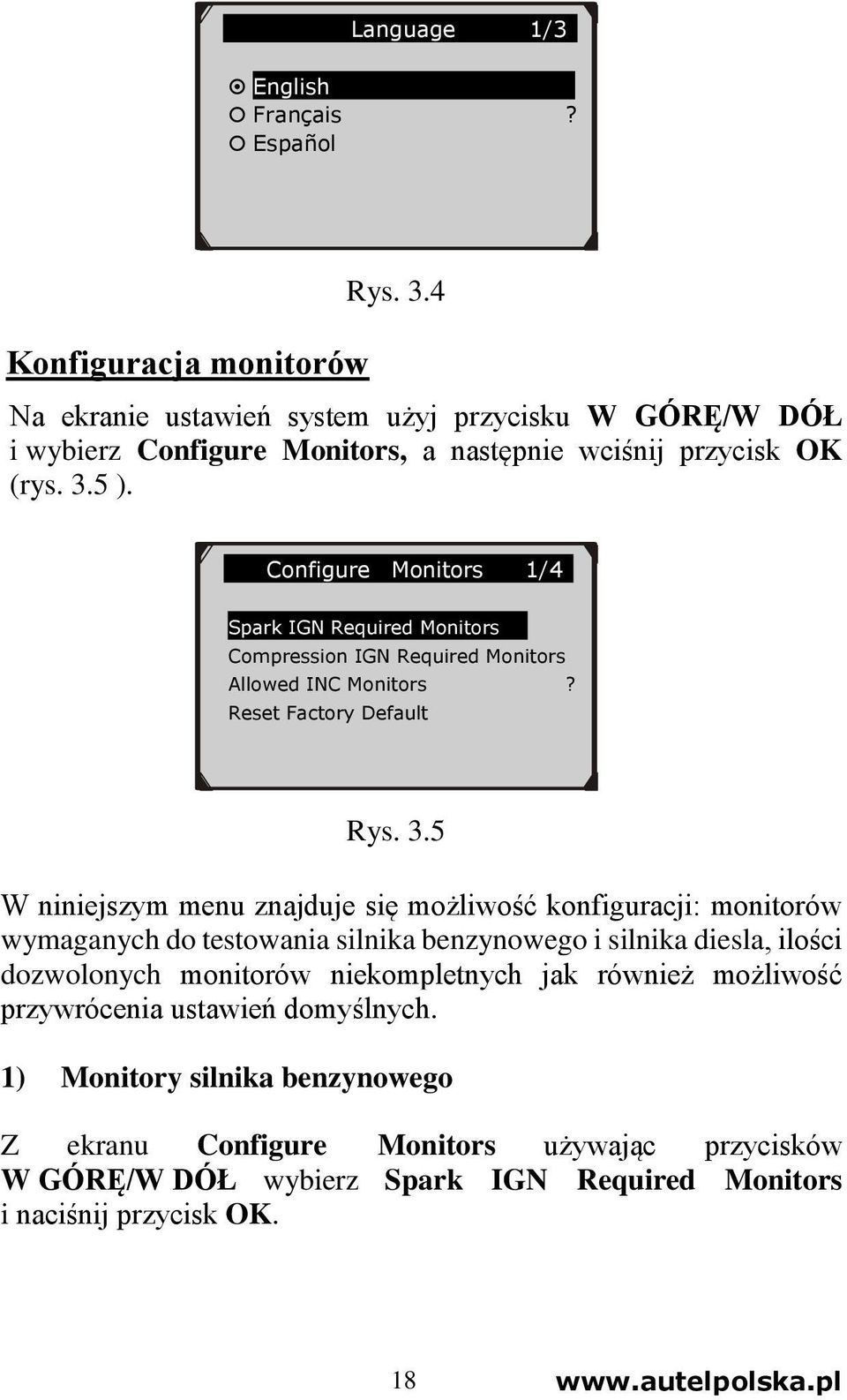 Configure Monitors 1/4 Spark IGN Required Monitors Compression IGN Required Monitors Allowed INC Monitors? Reset Factory Default Rys. 3.