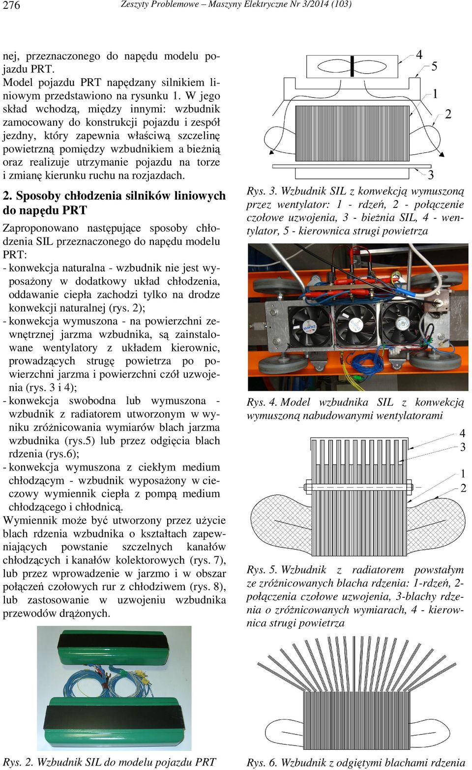 pojazdu na torze i zmianę kierunku ruchu na rozjazdach. 2.