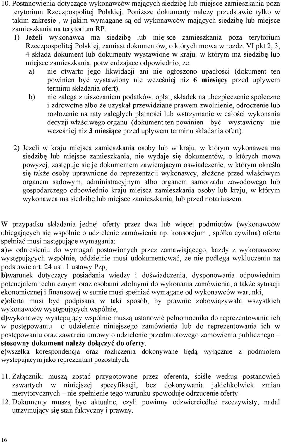 miejsce zamieszkania poza terytorium Rzeczpospolitej Polskiej, zamiast dokumentów, o których mowa w rozdz.