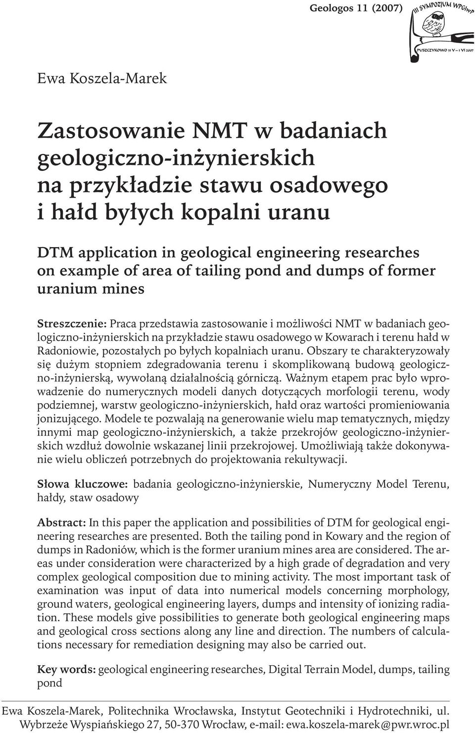 terenuhałd w Radoniowie, pozostałych po byłych kopalniach uranu.