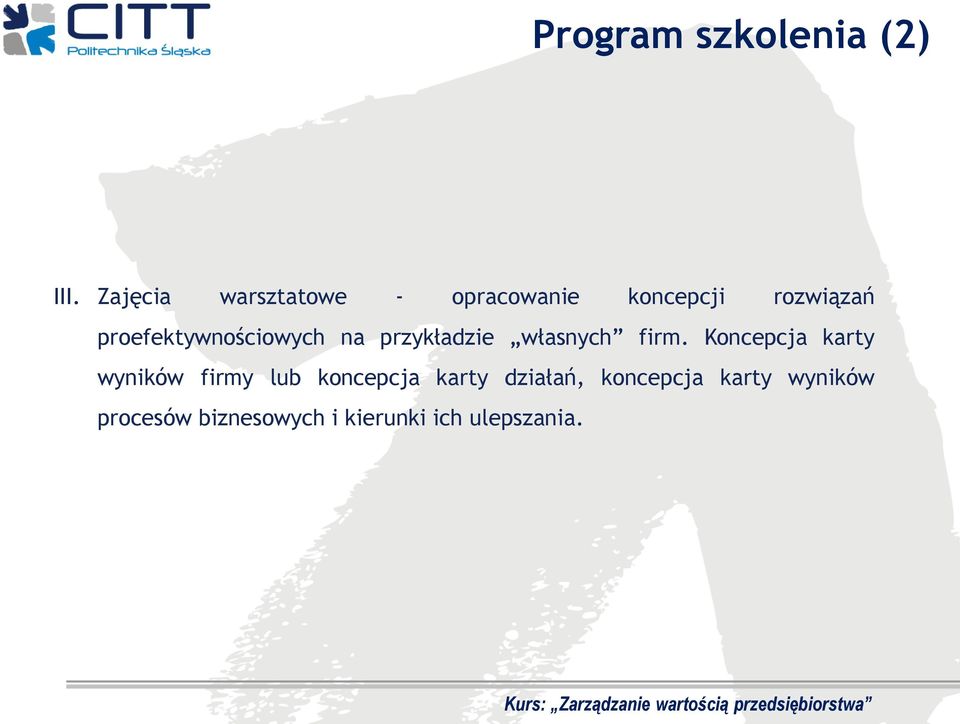 proefektywnościowych na przykładzie własnych firm.