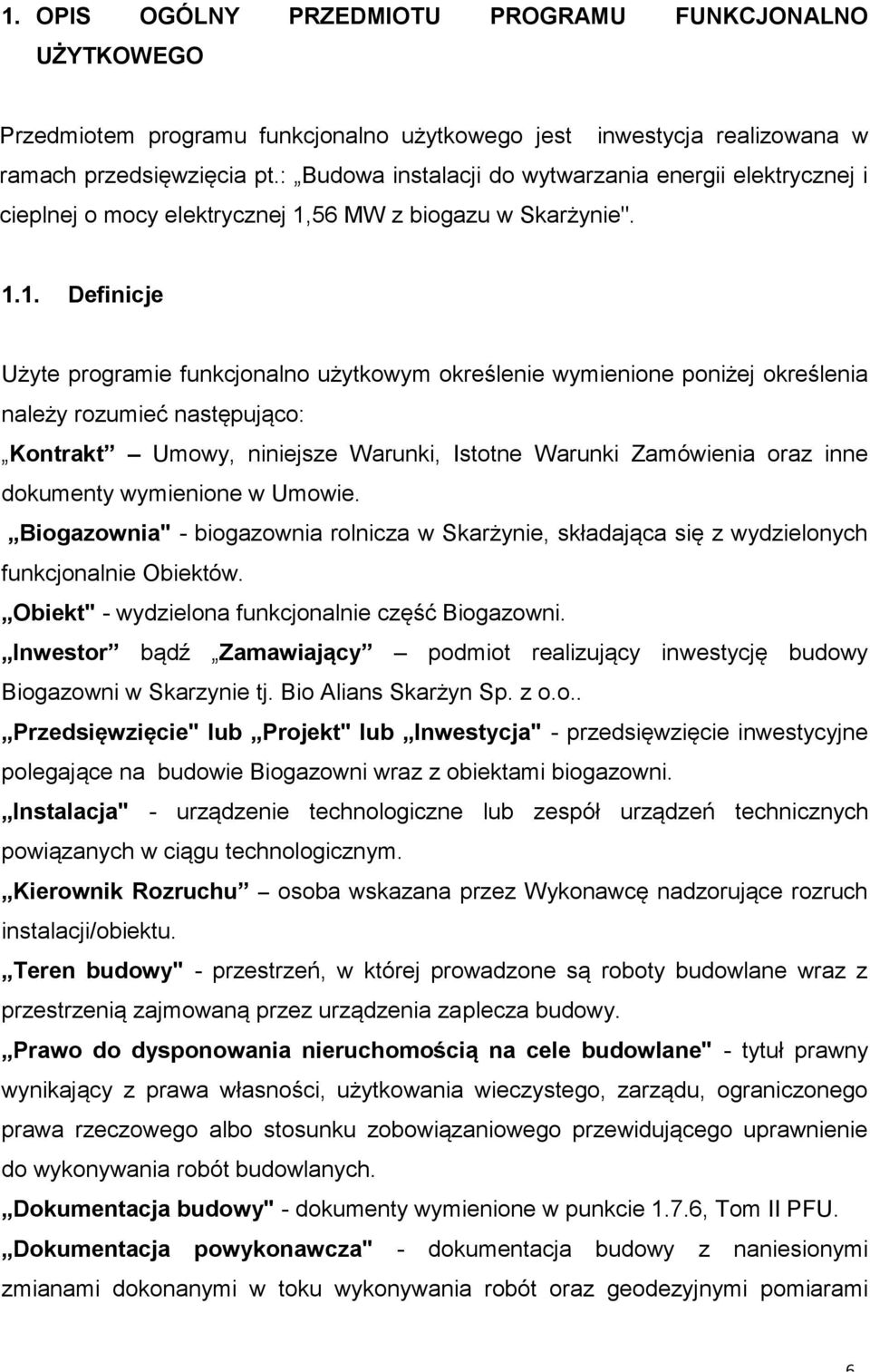 56 MW z biogazu w Skarżynie". 1.