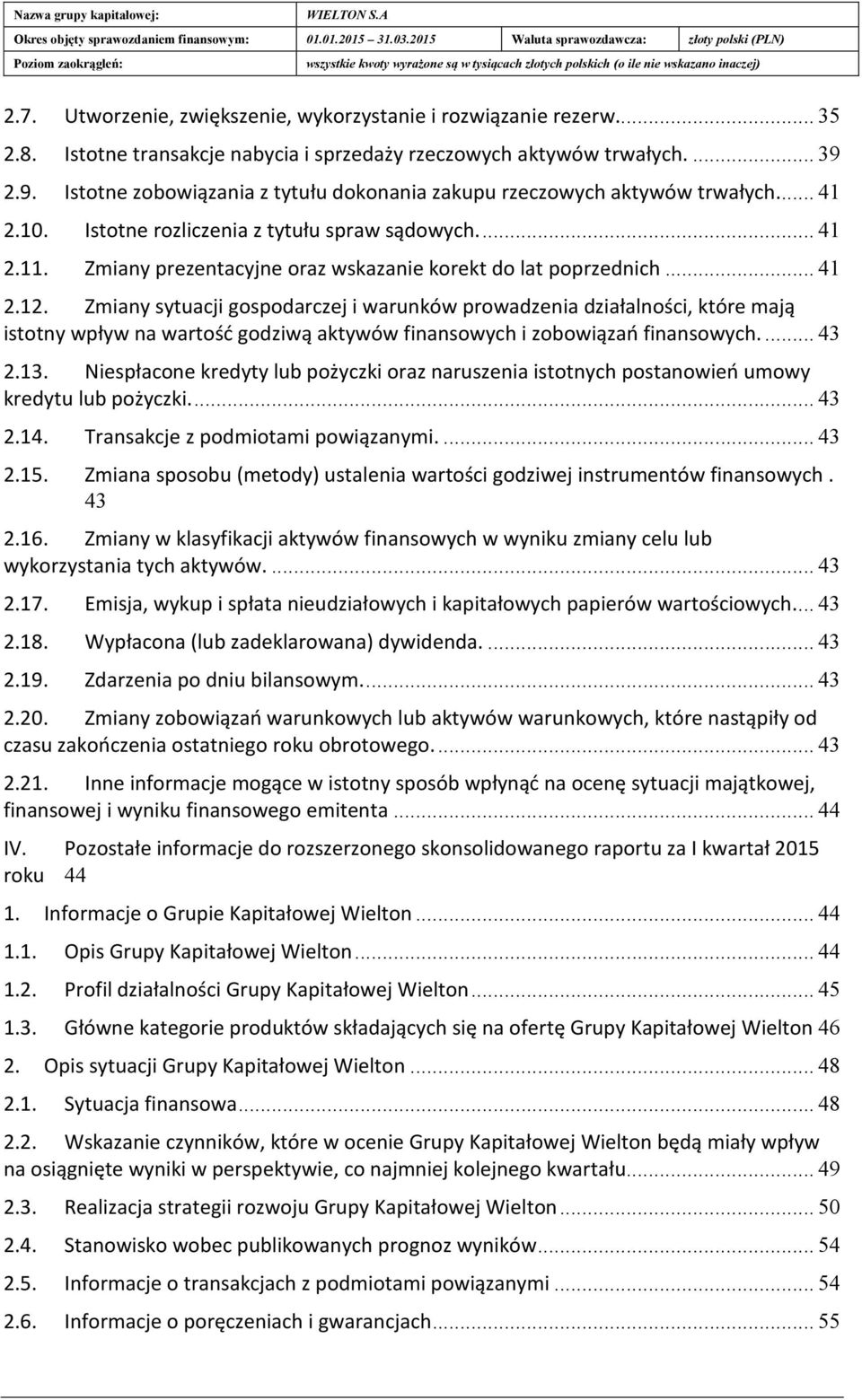 Zmiany prezentacyjne oraz wskazanie korekt do lat poprzednich... 41 2.12.