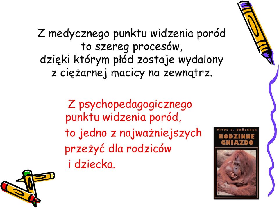 na zewnątrz.