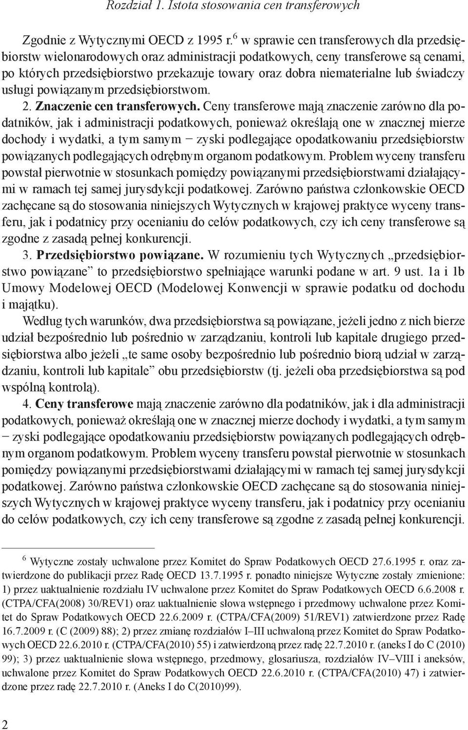 lub świadczy usługi powiązanym przedsiębiorstwom. 2. Znaczenie cen transferowych.