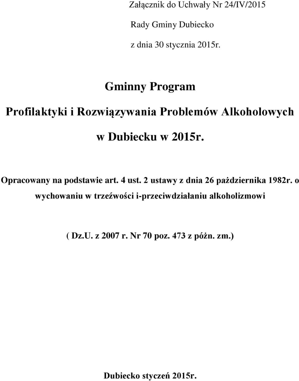 4 ust. 2 ustawy z dnia 26 pażdziernika 1982r.