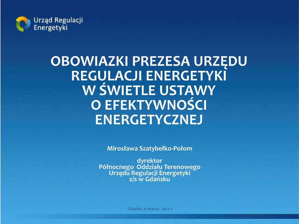 Szatybełko-Połom dyrektor Północnego Oddziału