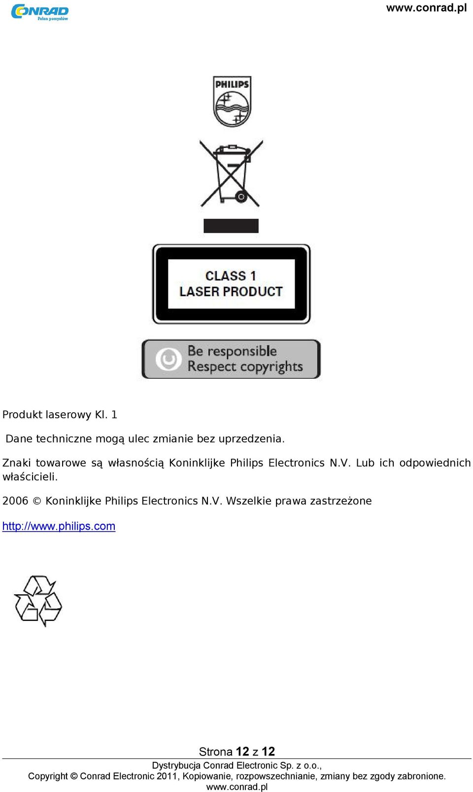 Znaki towarowe są własnością Koninklijke Philips Electronics N.V.