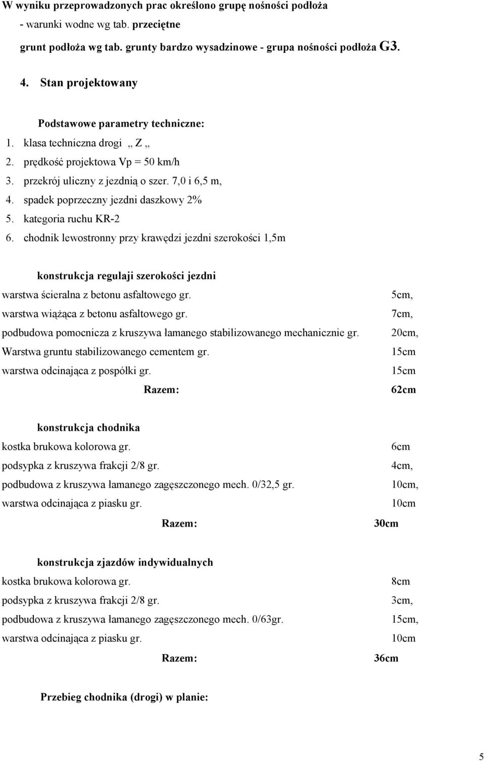 spadek poprzeczny jezdni daszkowy 2% 5. kategoria ruchu KR-2 6.