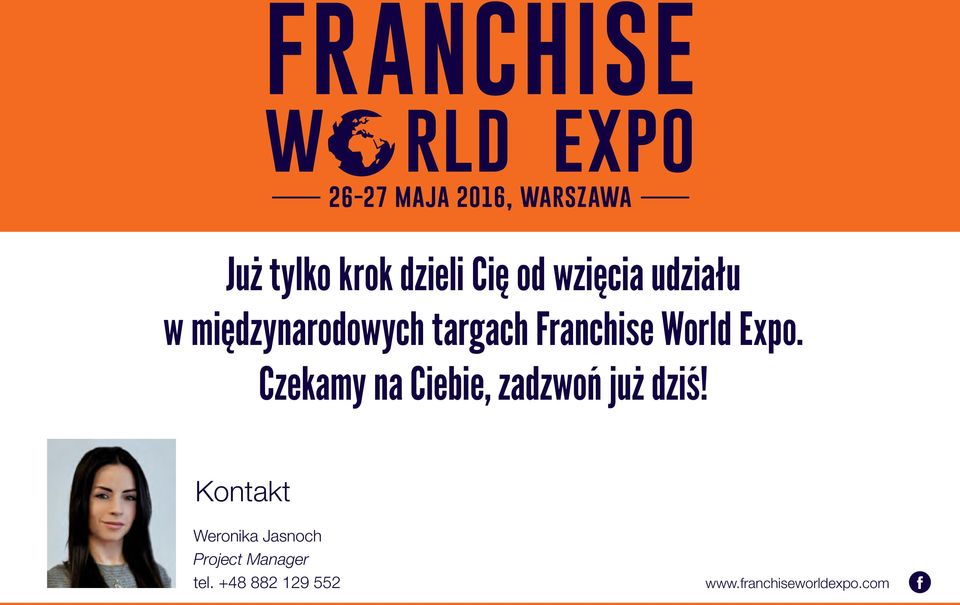 Franchise World Expo. Czekamy na Ciebie, zadzwoń już dziś!