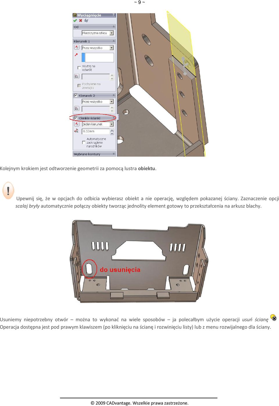 Zaznaczenie opcji scalaj bryły automatycznie połączy obiekty tworząc jednolity element gotowy to przekształcenia na arkusz blachy.