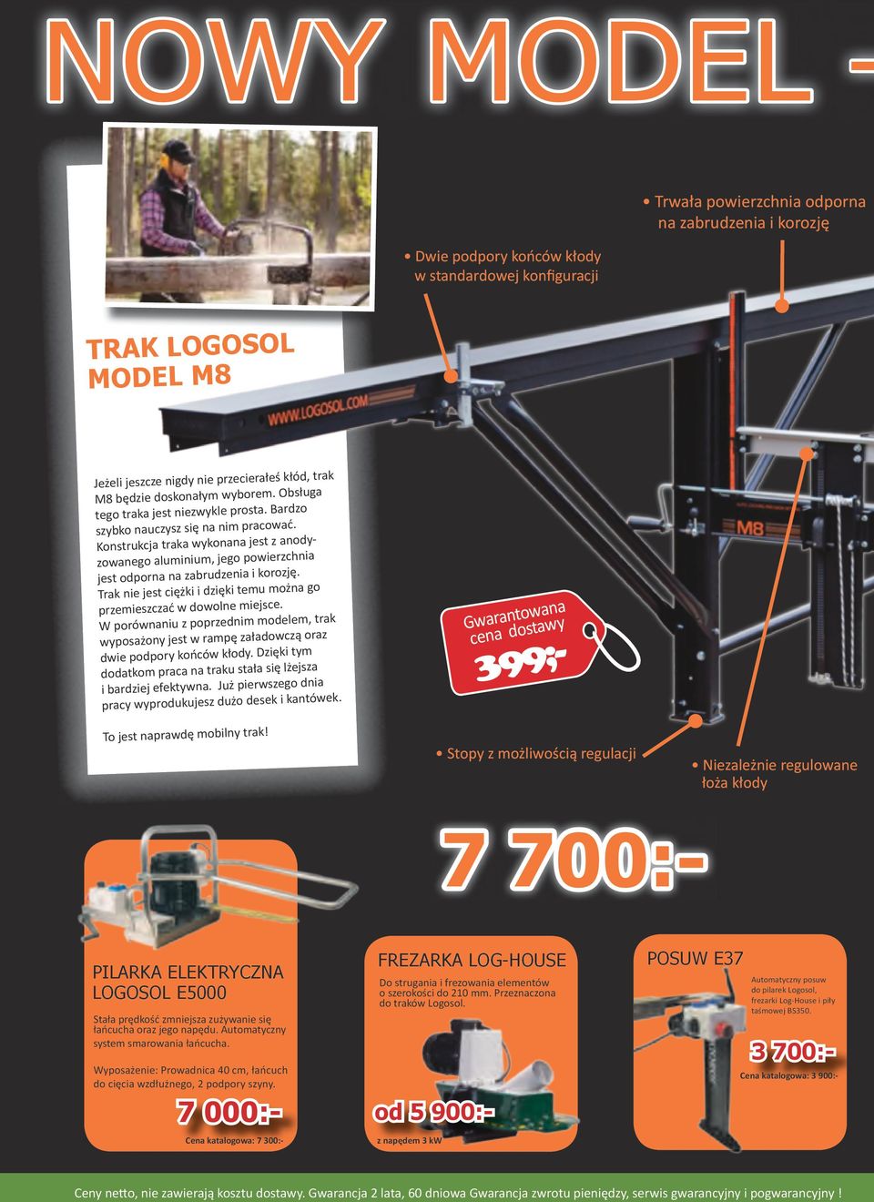 Konstrukcja traka wykonana jest z anodyzowanego aluminium, jego powierzchnia jest odporna na zabrudzenia i korozję. Trak nie jest ciężki i dzięki temu można go przemieszczać w dowolne miejsce.