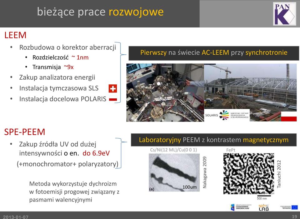 synchrotronie SPE-PEEM 100µm Zakup źródła UV od dużej intensywności o en. do 6.