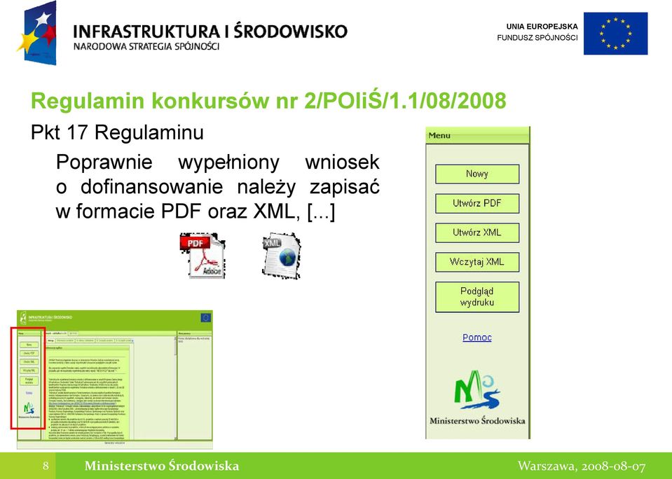 wypełniony wniosek o dofinansowanie należy