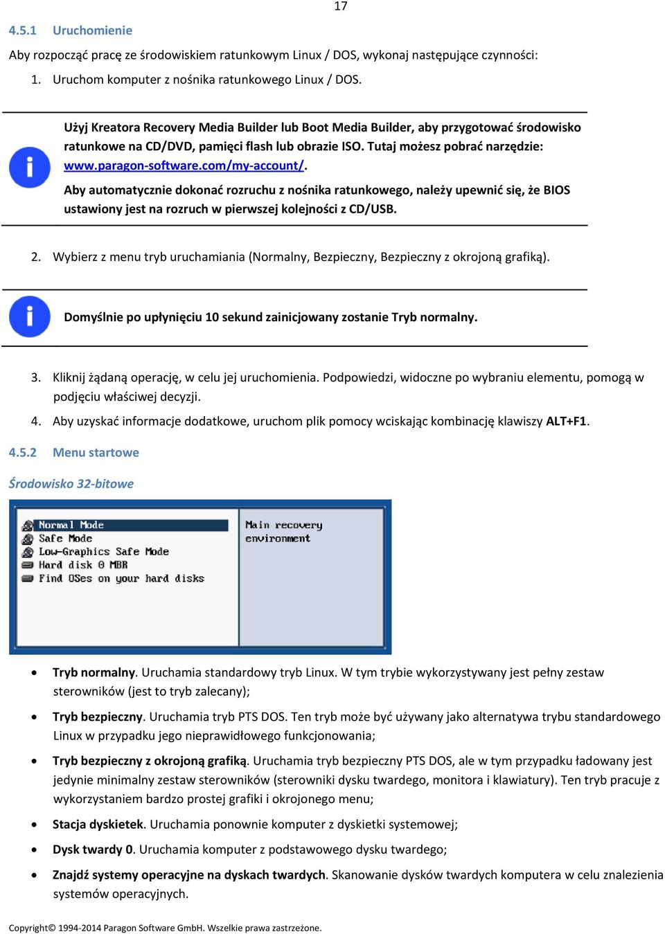 com/my account/. Aby automatycznie dokonać rozruchu z nośnika ratunkowego, należy upewnić się, że BIOS ustawiony jest na rozruch w pierwszej kolejności z CD/USB. 2.