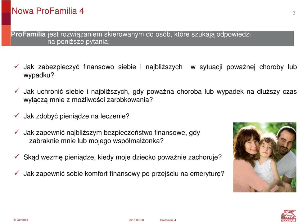 w sytuacji poważnej choroby lub Jak uchronić siebie i najbliższych, gdy poważna choroba lub wypadek na dłuższy czas wyłączą mnie z możliwości