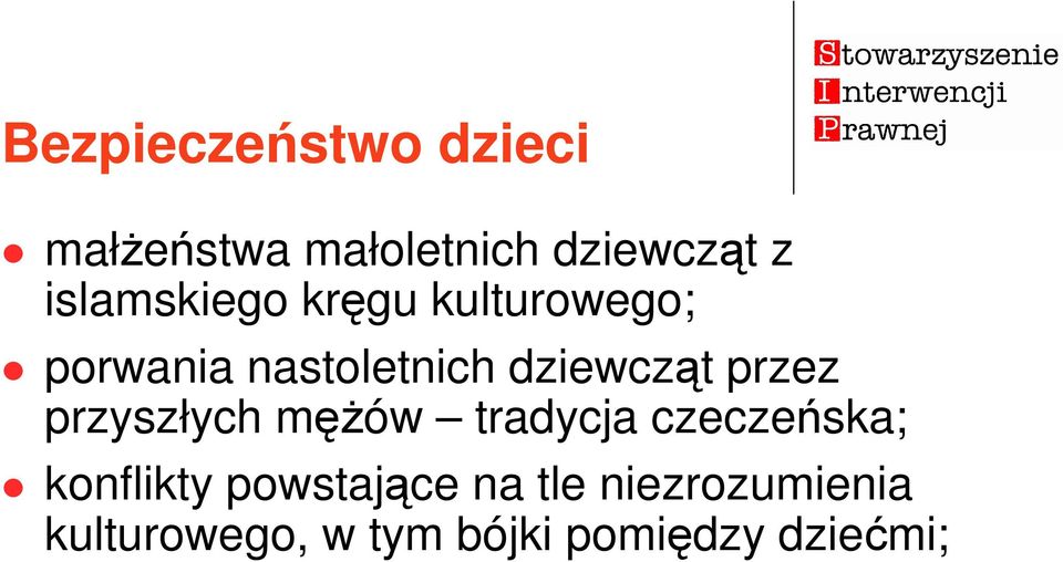 przez przyszłych męŝów tradycja czeczeńska; konflikty