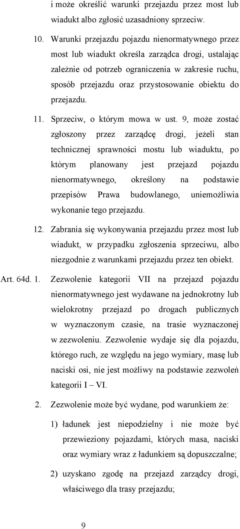 przejazdu. 11. Sprzeciw, o którym mowa w ust.