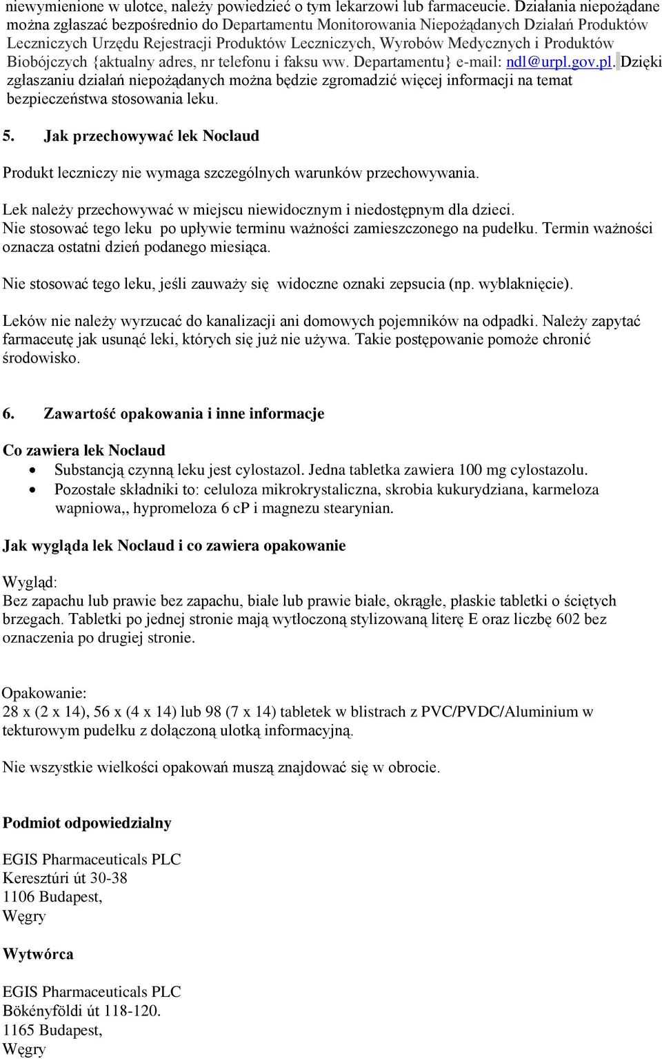 Biobójczych {aktualny adres, nr telefonu i faksu ww. Departamentu} e-mail: ndl@urpl.