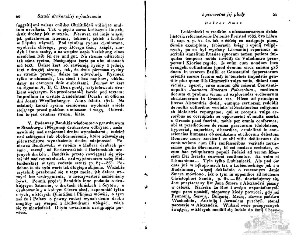 medyk i inne osoby, a na wstędze napis Verl'ehung eines menfchen leib lei ere und gut. Na stronie odwrotnej taż sdma rycina. Następująca karta po obu stronach ma text. Dalsze kart 10.