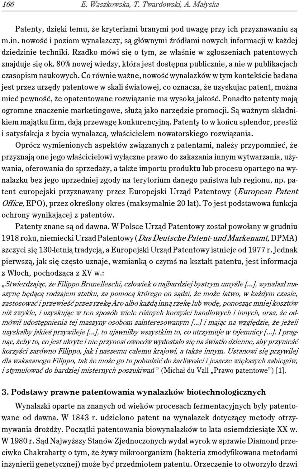 80% nowej wiedzy, która jest dostępna publicznie, a nie w publikacjach czasopism naukowych.