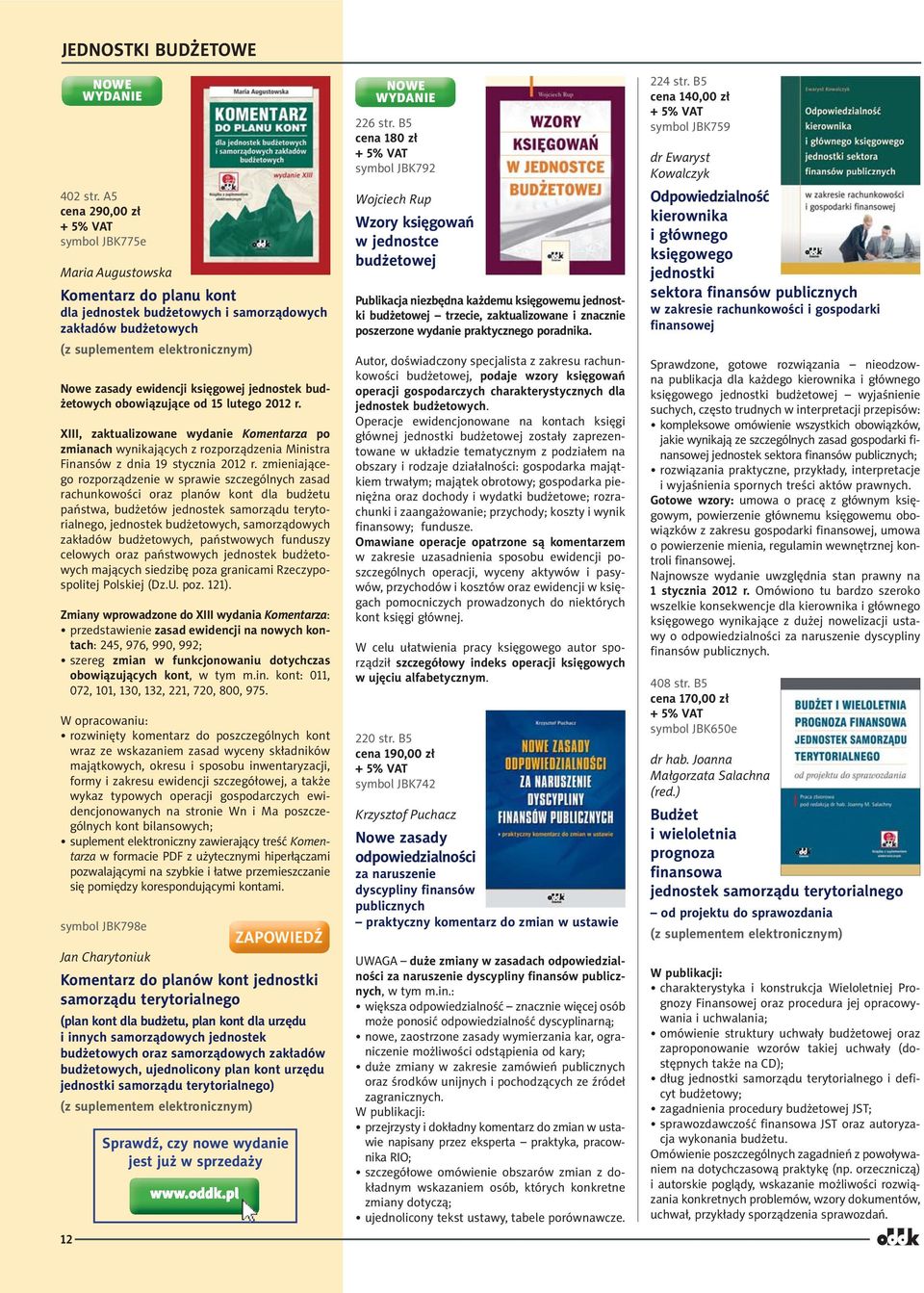 obowiązujące od 15 lutego 2012 r. XIII, zaktualizowane wydanie Komentarza po zmianach wynikających z rozporządzenia Ministra Finansów z dnia 19 stycznia 2012 r.