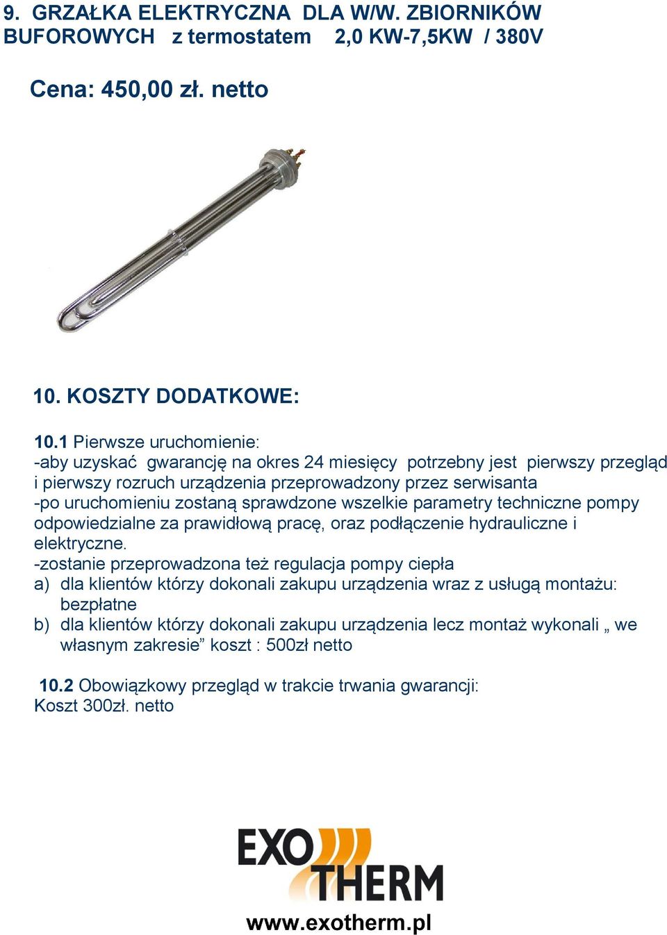 sprawdzone wszelkie parametry techniczne pompy odpowiedzialne za prawidłową pracę, oraz podłączenie hydrauliczne i elektryczne.