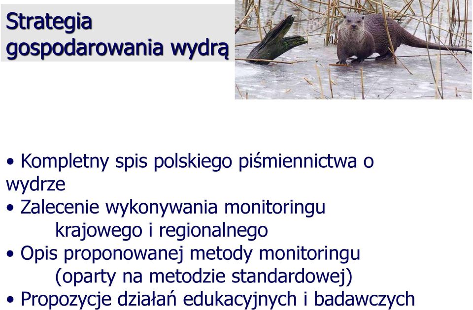 krajowego i regionalnego Opis proponowanej metody monitoringu