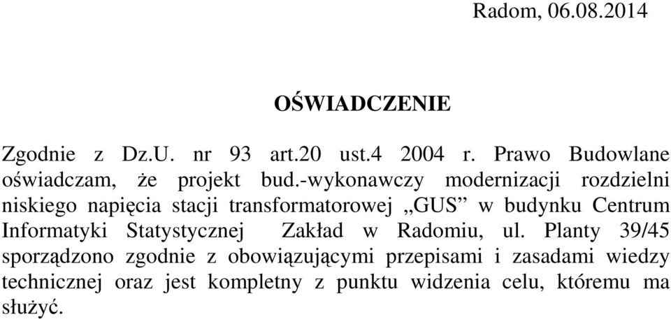 -wykonawczy modernizacji rozdzielni niskiego napięcia stacji transformatorowej GUS w budynku Centrum