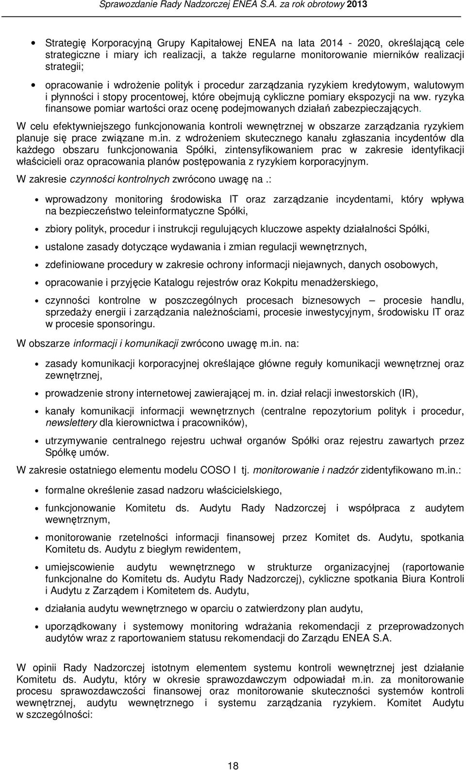 ryzyka finansowe pomiar wartości oraz ocenę podejmowanych działań zabezpieczających.