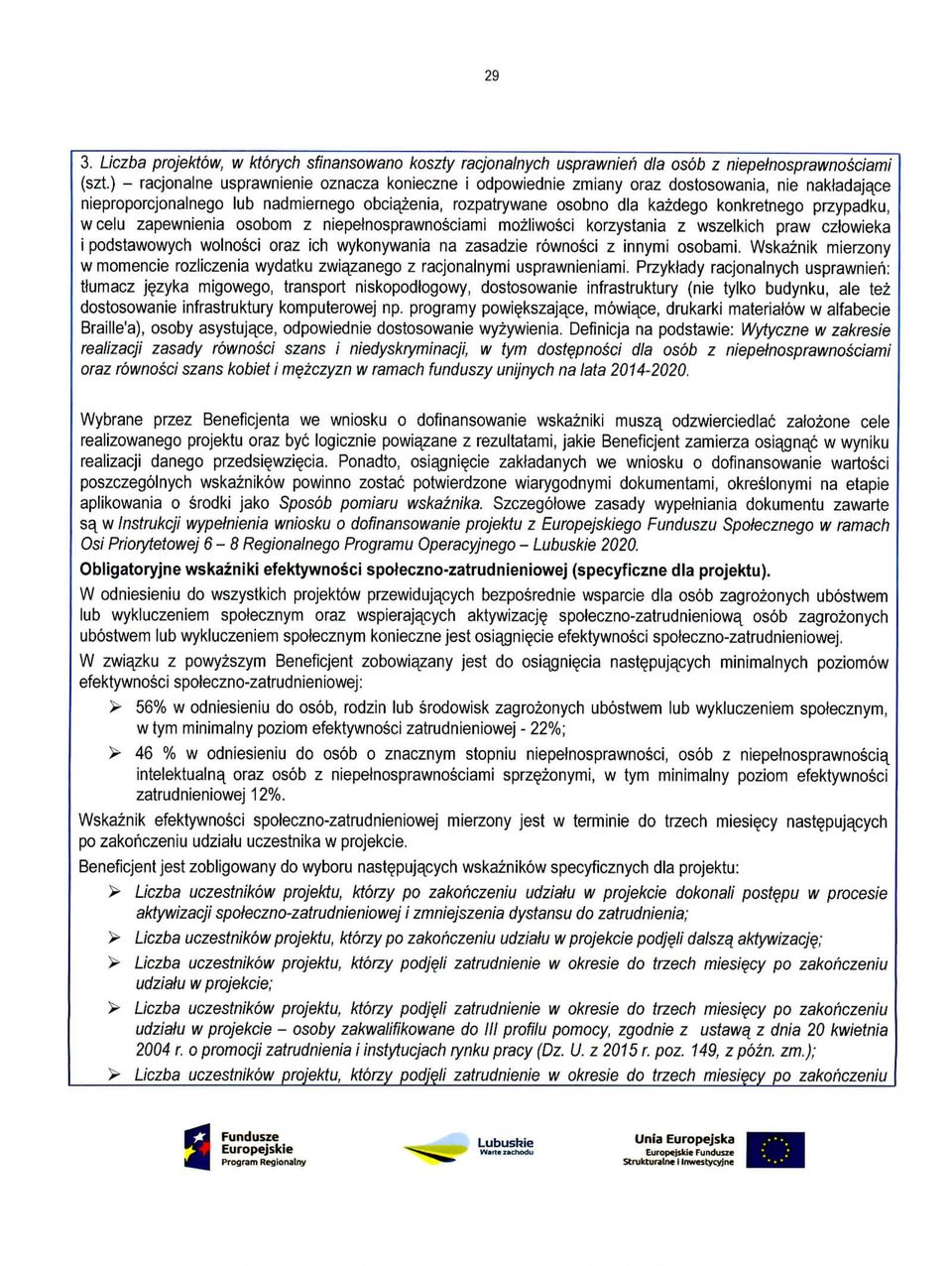 przypadku, wcelu zapewnienia osobom z niepelnosprawnosciami mozliwosci korzystania z wszelkich praw cztowieka i podstawowych wolnosci oraz ich wykonywania na zasadzie rownosci z innymi osobami.