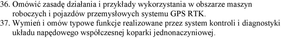 Wymień i omów typowe funkcje realizowane przez system kontroli i