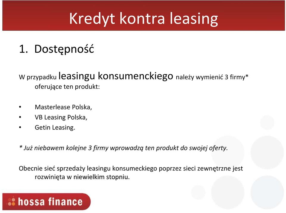 produkt: Masterlease Polska, VB Leasing Polska, Getin Leasing.