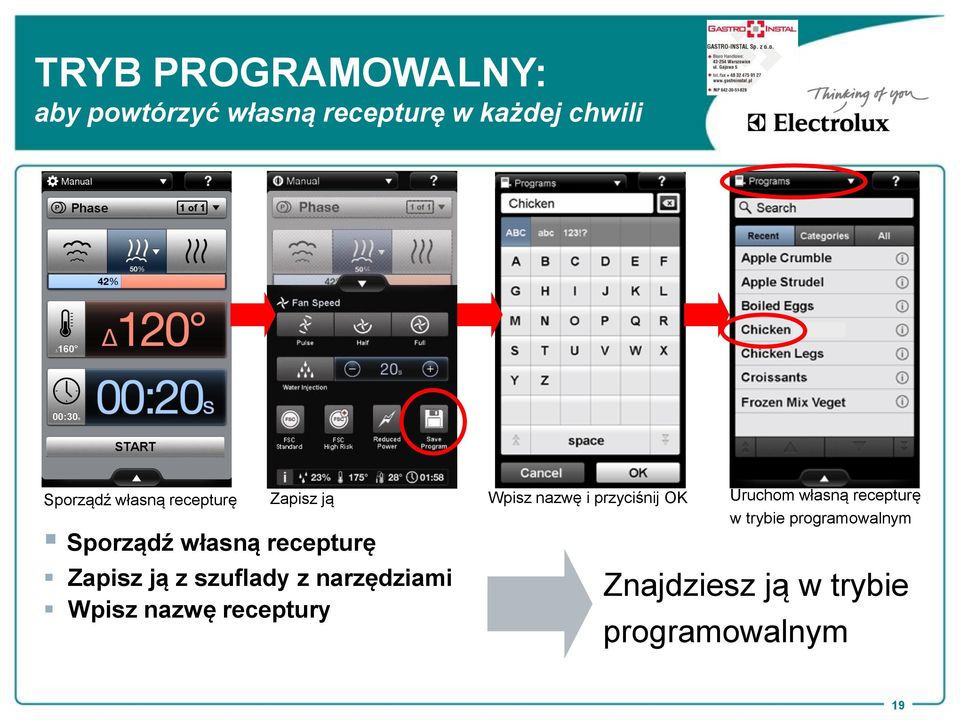 recepturę w trybie programowalnym Sporządź własną recepturę Zapisz ją z