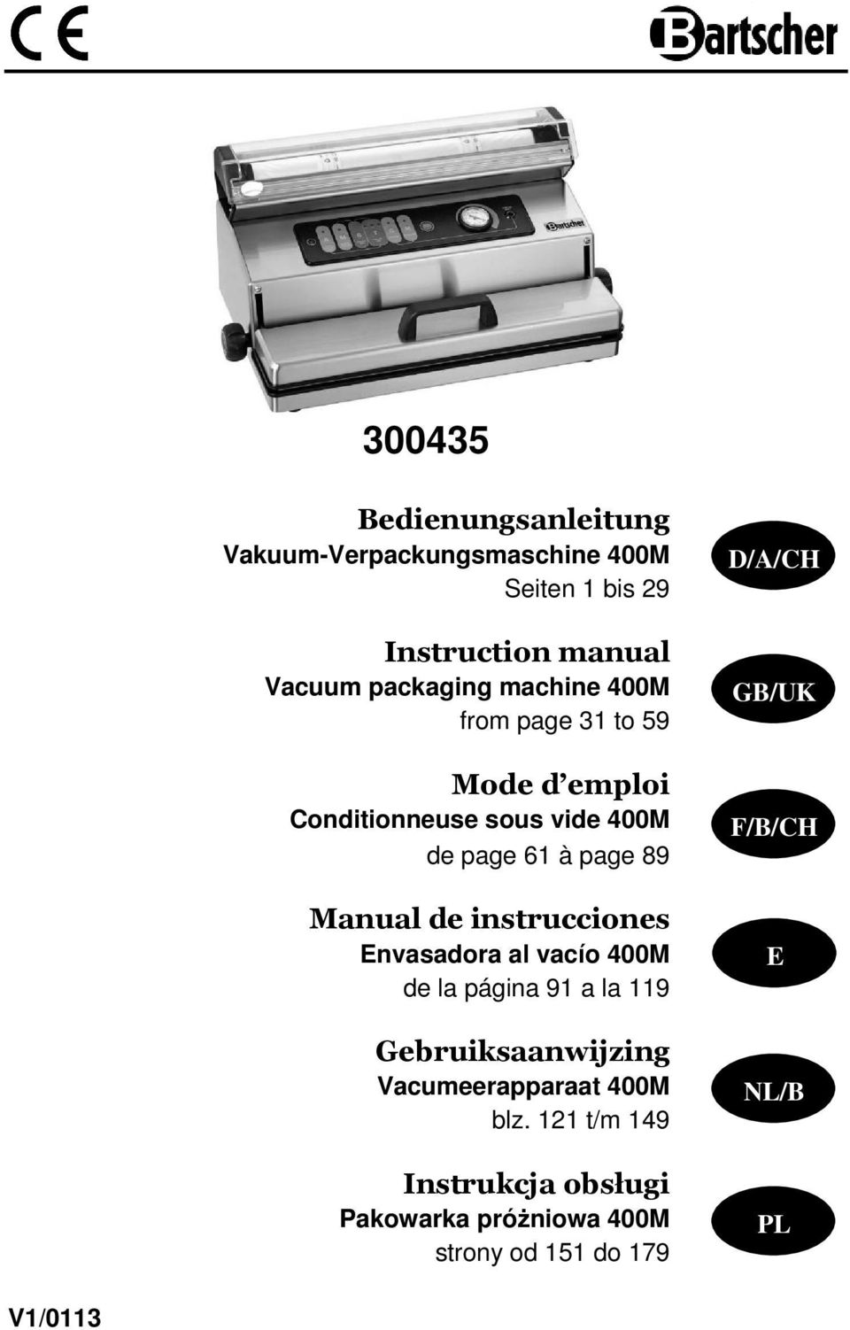 instrucciones Envasadora al vacío 400M de la página 91 a la 119 Gebruiksaanwijzing Vacumeerapparaat 400M blz.