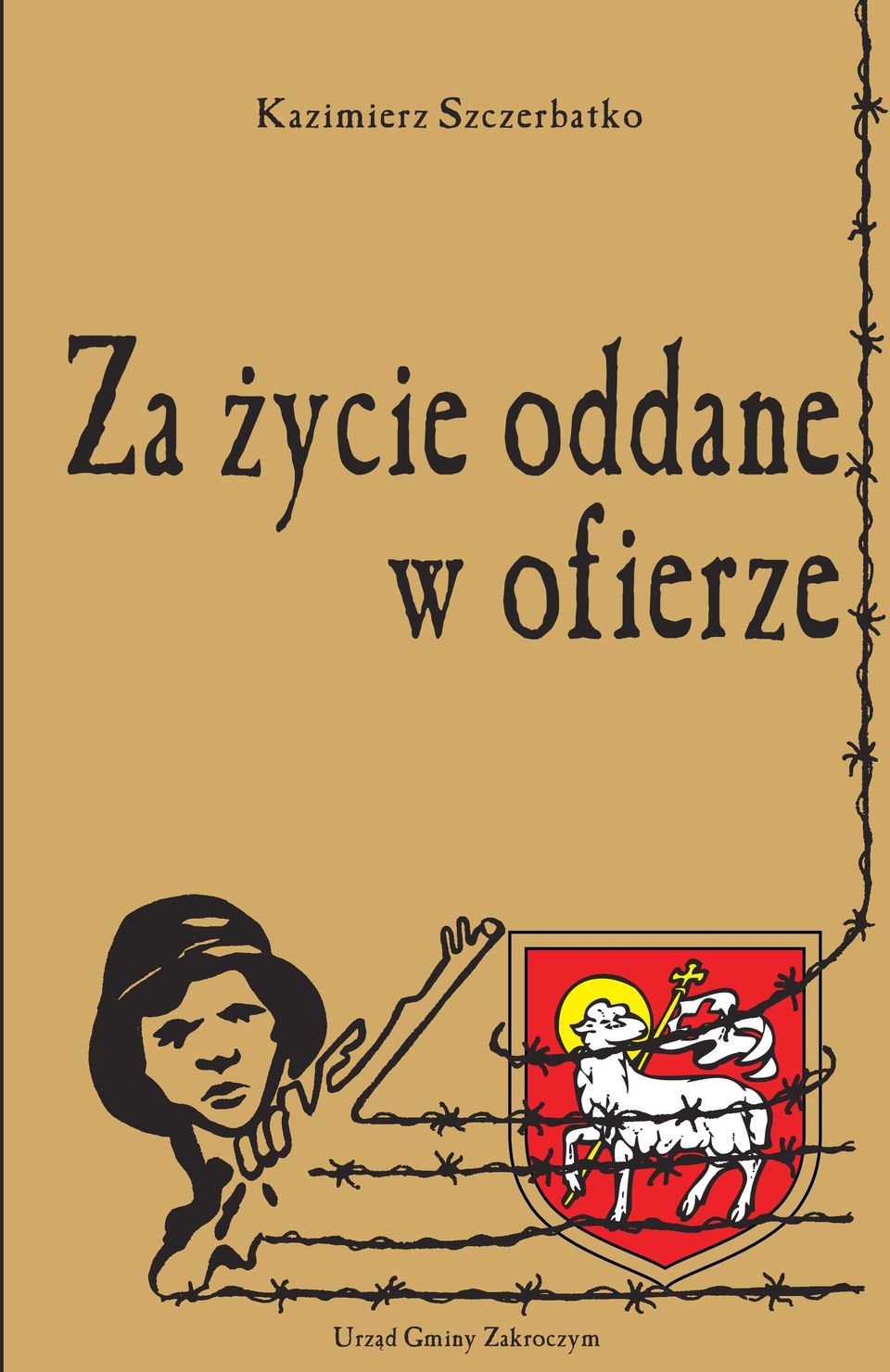 życie oddane w